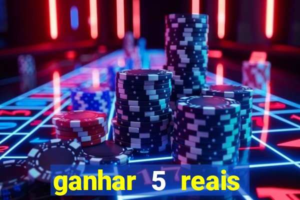 ganhar 5 reais agora pix